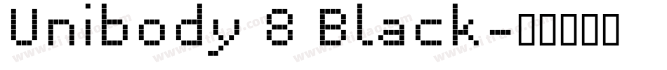 Unibody 8 Black字体转换